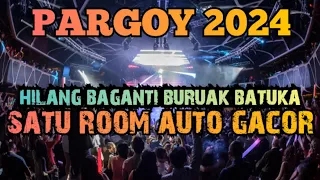 Download PARGOY 2024 HILANG BAGANTI BURUAK BATUKA JUNGLE DUTCH MP3