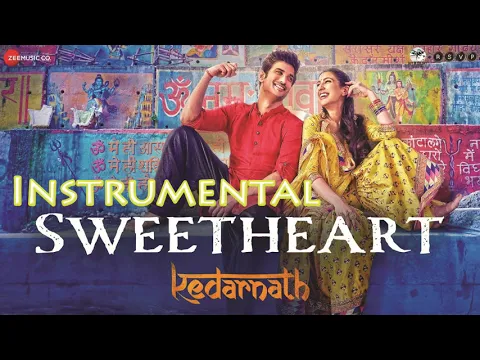 Download MP3 Sweetheart |Kedarnath |INSTRUMENTAL | Sushant Singh | Sara Ali Khan | Dev Negi | Amit Trivedi