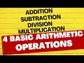 FOUR BASIC ARITHMETIC OPERATIONS