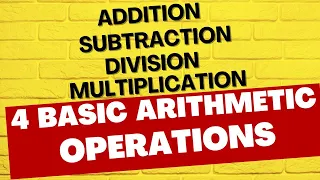 FOUR BASIC ARITHMETIC OPERATIONS