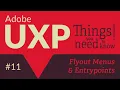 Adobe UXP Things you need to know Flyout Menus and Entrypoints
