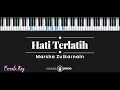 Download Lagu Hati Terlatih – Marsha Zulkarnain (KARAOKE PIANO - FEMALE KEY)