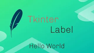 Hello World Label Tkinter python