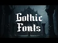 12 Captivating Gothic Fonts for the Modern Designer s Toolkit