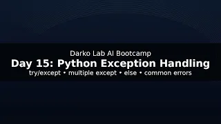 AI Bootcamp Day 15 - Python Exception Handling multiple except else