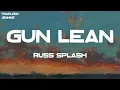 Russ splash - Gun Lean (Lyrics)