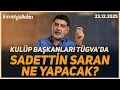 STADLAR NİÇİN HAREKETLENDİ? - Levent Gültekin