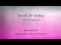 Download Lagu Surah Al Anbya The Prophets   021   Muhammad Siddiq al Minshawi   Quran Audio