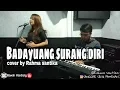 Badayuang surang diri - Elsa pitaloka - Cover by Rahma santika