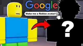 Google Makes My Roblox Avatar From Scratch