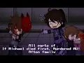 If Michael Afton died First Gacha life All parts secret sketch
