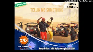 nelson freitas tellin me something feat mr eazi udio 