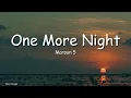 Maroon 5 - One More Night (Lyrics)