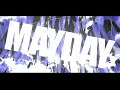 Download Lagu MAYDAY / JUGEM