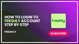 How to Login to Freshly Account Step by Step