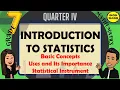INTRODUCTION TO STATISTICS GRADE 7 MATHEMATICS Q4