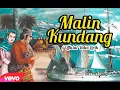 Download Lagu MALIN KUNDANG | Jharu Band ( Official Video Lirik ) Download Lagu MALIN KUNDANG | Jharu Band ( Official Video Lirik )