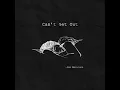 Can't Get Out - Jem Macatuno