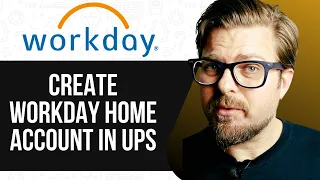 CREATE WORKDAY HOME ACCOUNT IN UPS - 2025