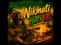 NIKMATI HARI INI