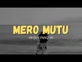 Download Lagu Mero Mutu | New Nepali Song