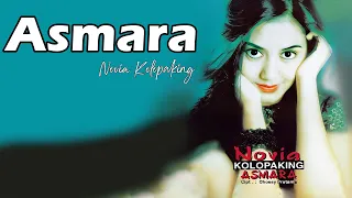 Download Novia Kolopaking - Asmara || Lirik Videos MP3