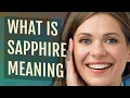 Download Lagu Sapphire | meaning of Sapphire