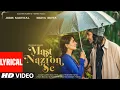 Download Lagu Mast Nazron Se (Lyrical) | Rochak K ft Jubin Nautiyal, Nikita Dutta | Manoj M | Ashish P | Bhushan K