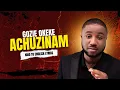 Download Lagu  Achuzinam by Gozie Okeke English translation