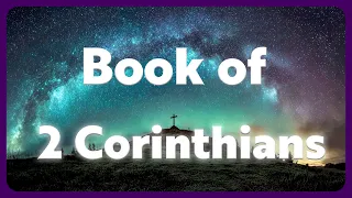 Listening to 2 Corinthians Full Bible Holy Scripture NASB