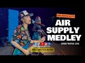 Download Lagu Air Supply Greatest Hits | Sweetnotes Live @ San Isidro, Leyte