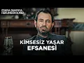 Lagu Kimsesiz Yaşar'ın Unutulmaz Sahneleri - Eşkıya Dünyaya Hükümdar Olmaz