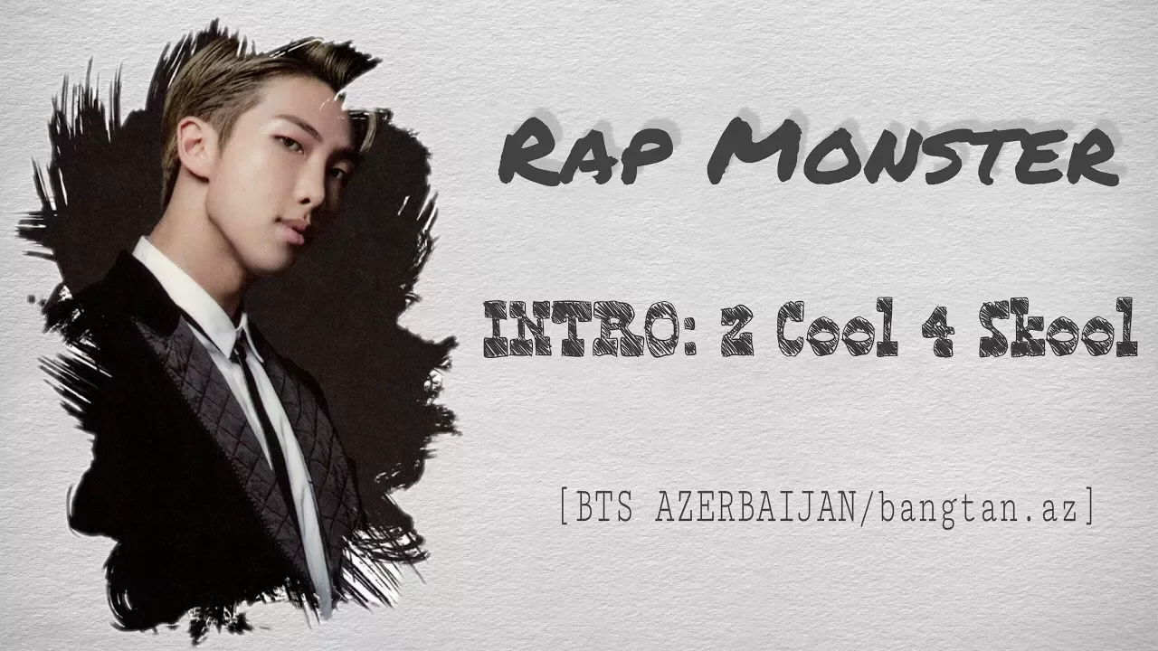 BTS - Intro: 2 Cool 4 Skool [Color coded Han|Rom|Azerbaijani]