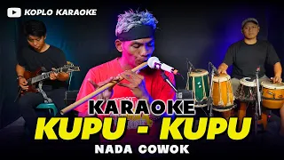 Download KUPU - KUPU KARAOKE NADA COWOK / PRIA VERSI DANGDUT KOPLO PEGON RANCAK MP3