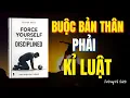 Lagu ÉP MÌNH KỶ LUẬT: Cách Thay Đổi Cả Cuộc Đời Trong 60 Phút- TƯ DUY VÀ SÁCH