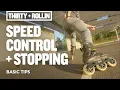 How to Control Speed Stop on Inline Skates Inline Skating Tips