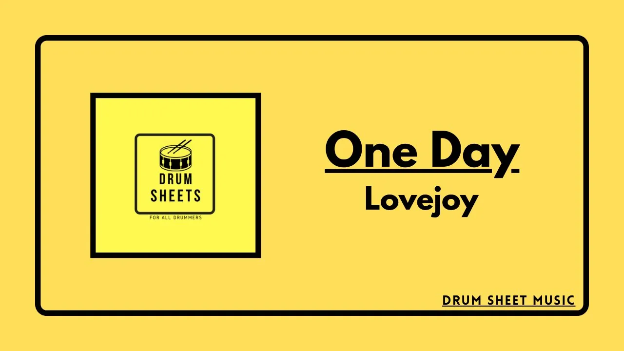 One Day - Lovejoy / Drum Sheet Music