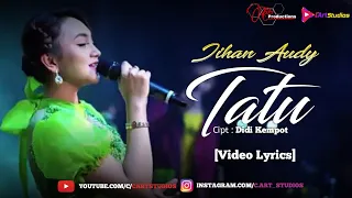 Download Jihan Audy - Tatu [Video Lyrics] MP3