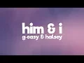 Download Lagu G-Eazy \u0026 Halsey - Him \u0026 I (Lyrics) \