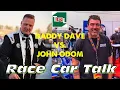 Daddy Dave put John Odom in his place Race Car Talk episode 10