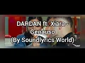 DARDAN ft. Xiara - Genauso (by Soundlyrics World)