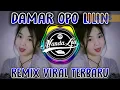 Download Lagu DJ DAMAR OPO LILIN BUYAR OPO KAWIN REMIX FULL BASS 2022 | DJ DAMAR OPO LILIN