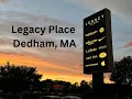 Legacy Place Dedham MA