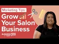 What Is the Best Salon Marketing Strategy to Grow Your Business 5 Salon Marketing Tips