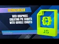 Web Graphics - Creating Pie Charts With Google Charts