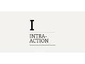 Three Minute Theory What is Intra-Action
