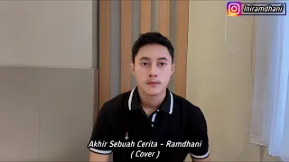 akhir sebuah cerita ramdhani cover versi slow