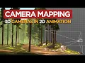 Camera Mapping - 3D Cameras for 2D Animation
