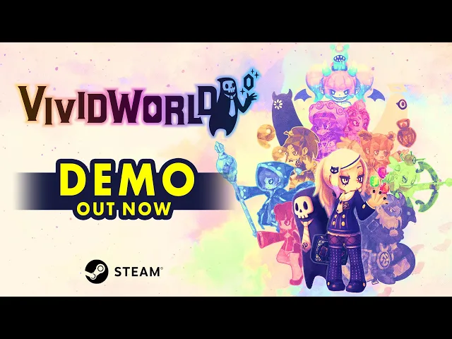 Vivid World | DEMO OUT NOW! — 3rd Teaser —