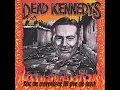 Holiday in Cambodia - Dead Kennedys